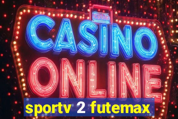 sportv 2 futemax